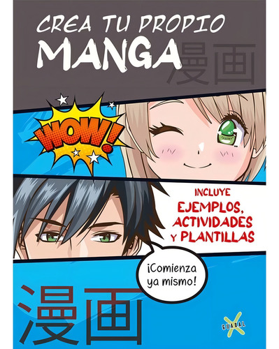 Libro Crea Tu Propio Manga - Equipo Editorial - Original