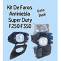 Kit De Faros Antiniebla Super Ford Super Duty F250 Y F350  Ford F-350