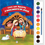 O Nascimento De Jesus Série Livro Com Aquarela Editora Ciranda Cultural