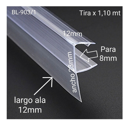 Burlete Mampara/vidrio/blindex/puerta 8mm-ala 12mm(1.10mt)