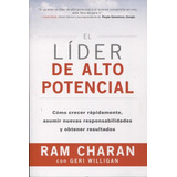 El Lider De Alto Potencial - Ram Charan