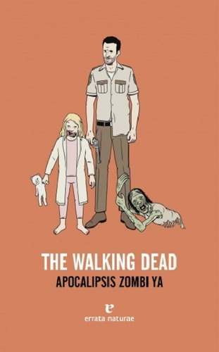 Libro The Walking Dead Apocalipsis Zombi Ya Sellado