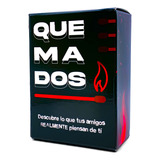 Quemados - Juego Para Beber De Cartas, Descubre Lo Que Tus A