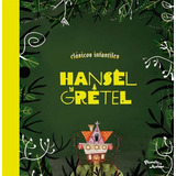 Hansel Y Gretel Vv.aa.