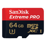 Tarjeta De Memoria Micro Sd Xc Sandisk Extreme Pro 64gb