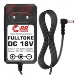 Fonte Dc 18v Pra Pedal Pedaleira Fulltone Centro Negativo