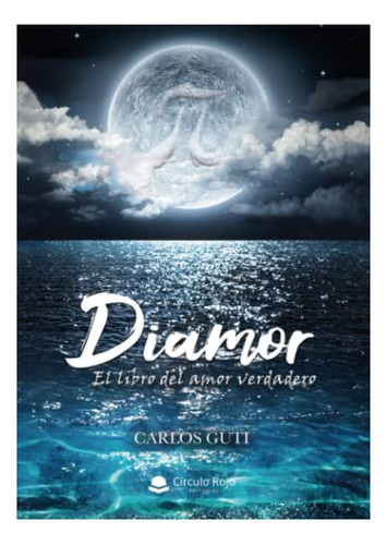 Libro Diamor El Libro Del Amor Verdaderode Carlos Guti