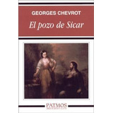 Libro El Pozo De Sicar - Chevrot, Georges