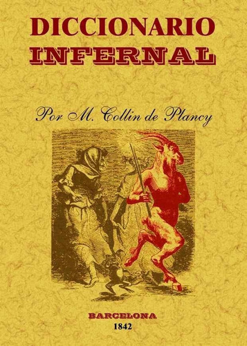 Diccionario Infernal, De Albin Simon Collin De Plancy, Jacques. Editorial Maxtor, Tapa Blanda En Español
