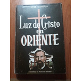 Luz De Cristo En Oriente    Jose Campos