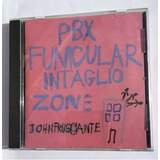 John Frusciante  Pbx Funicular Intaglio Zone-audio Cd Album