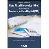 Manual Prático Da Nota Fiscal Eletrônica E Os Reflexos Da Es