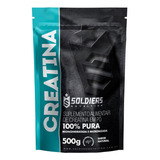 Creatina Monohidratada 500g 100% Pura Soldiers Nutrition