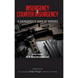 Insurgency And Counter Insurgency, De A V Chandrasekaran. Editorial Kw Publishers Pvt Ltd, Tapa Dura En Inglés
