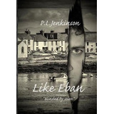 Libro Like Eban - P L Jenkinson