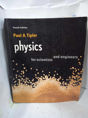 Physics For Scientists And Enginers....fourth Edition