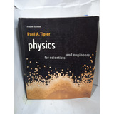 Physics For Scientists And Enginers....fourth Edition