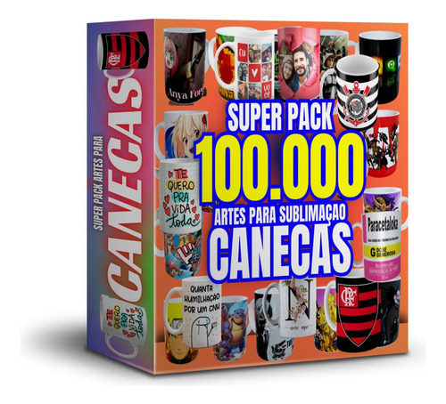 Mega Pack 25.000 Artes Para Canecas Sublimação + Bônus