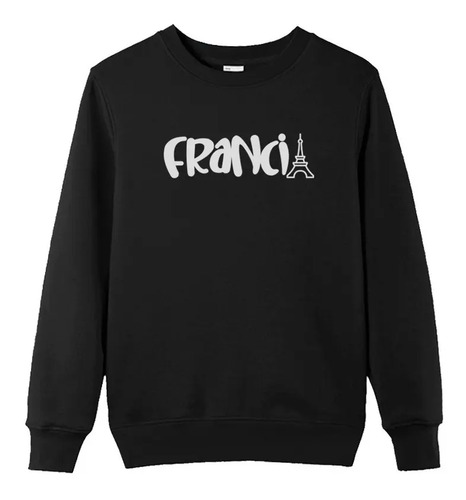 Sudadera Sin Gorro Francia Paris Moda Tendencia Unisex