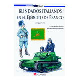 Blindados Italianos En El Ejército De Franco En Stock A11