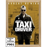 Pelicula  Antiguas Taxi Driver , Cuadro, Cine, Poster   P901
