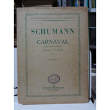 Partitura Piano Carnaval Pequenas Cenas Op. 9 Schumann