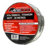 Fita Térmica Termotape Titanium P/ Escapamento Mhtt 30m