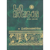 Libro: La Biblia Latinoamérica (letra Grande Cartoné Color).