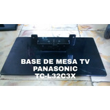 Base De Mesa Tv Panasonic Tc-l32c3x De Segunda 