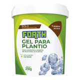 Forth Gel Para Plantio 250g - Hidrogel Retentor Agua Planta