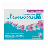 Lomecan Ovulos Vaginales Antimicotico Clotrimazol