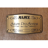 Badge Mapex - Saturn Pro Series (plaquinha/ Emblema)
