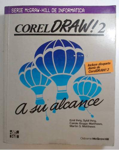 Corel Draw! 2 - Ihrig, Ihrig Y Otros