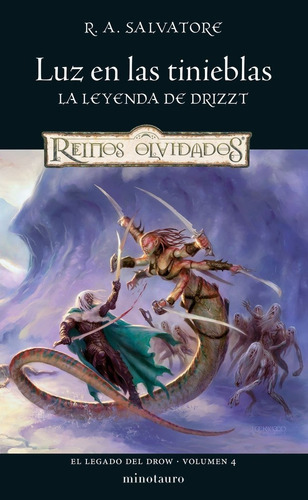 El Legado Del Drow Nãâº 04/04 Luz En Las Tinieblas, De Salvatore, R. A.. Editorial Minotauro, Tapa Blanda En Español