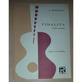 Partitura Vidalita A. Sinopoli Para Guitarra Año 1968