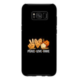 Galaxy S8+ Peace Love Bake Pan Panadero Pan Entusiasta Caso