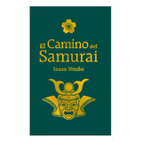 El Camino Del Samurai