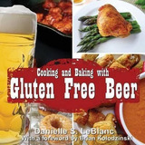 Cooking And Baking With Gluten Free Beer - Danielle S Leb...