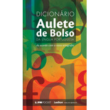 Dicionário Aulete De Bolso Da Língua Portuguesa, De Aulete, Caldas. Série L&pm Pocket (930), Vol. 930. Editora Publibooks Livros E Papeis Ltda., Capa Mole Em Português, 2011