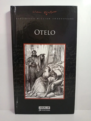 Otelo - William  Shakespeare - Tapa Dura - Aguilar