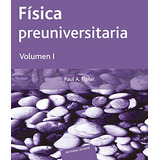 Fisica Preuniversitaria I - Tipler