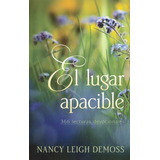 El Lugar Apacible: 366 Lecturas Devocionales - Nancy Demoss