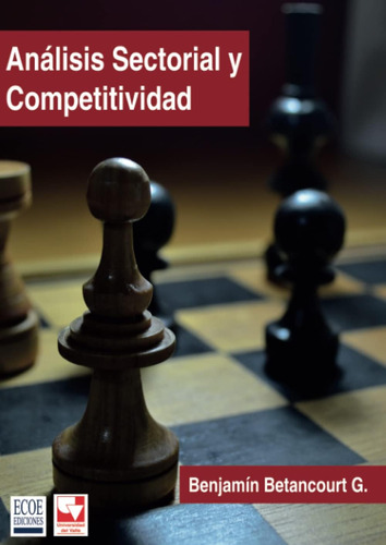 Libro: Análisis Sectorial Y Competitividad (spanish Edition)