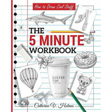 Book : How To Draw Cool Stuff The 5 Minute Workbook -...