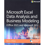 Microsoft Excel Data Analysis And Business Modeling (office 