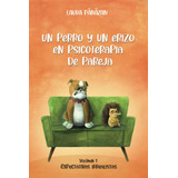 Libro: Un Perro Y Un Erizo En Psicoterapia De Pareja: Expect