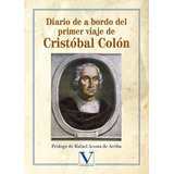 Diario De A Bordo Del Primer Viaje De Cristóbal Colón