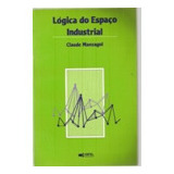 Lógica Do Espaço Industrial De Claude Manzagol Pela Difel (1985)