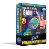 Pack Provedor De Internet +40 Artes Editáveis No Canva+bônus