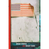 Libro Broad Stripes And Bright Stars - Coon, Dave